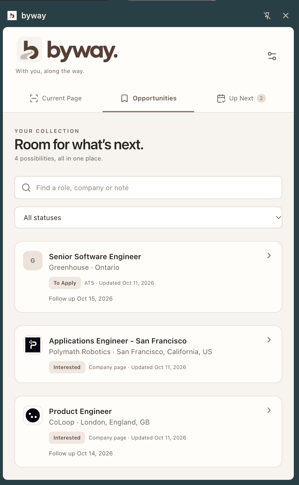 Actual byway. private-alpha Chrome side panel showing saved opportunities, statuses, and follow-up dates.